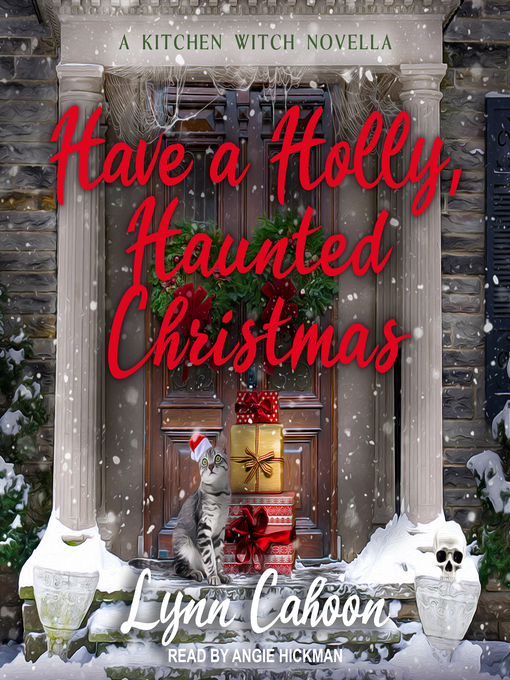 Title details for Have a Holly, Haunted Christmas by Lynn Cahoon - Available